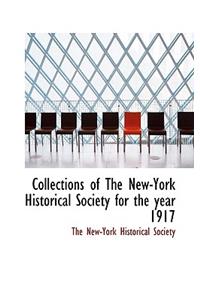 Collections of the New-York Historical Society for the Year 1917