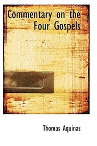 Commentary on the Four Gospels