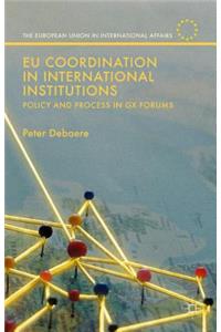 EU Coordination in International Institutions