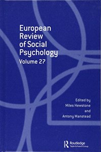 European Review of Social Psychology: Volume 27