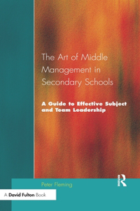 The Art of Middle Management in Secondary Schools
