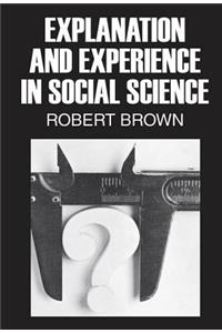 Explanation and Experience in Social Science