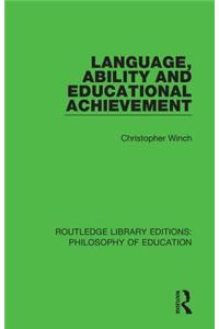 Language, Ability and Educational Achievement