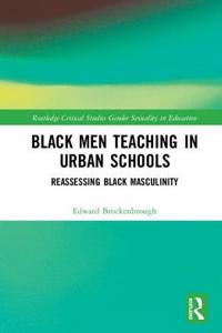 Black Men Teaching in Urban Schools