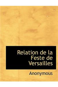 Relation de La Feste de Versailles