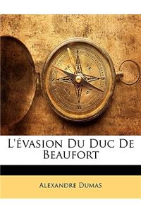 L'Évasion Du Duc de Beaufort