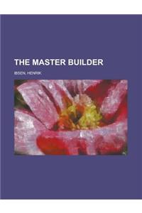 The Master Builder