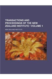 Transactions and Proceedings of the New Zealand Institute (Volume 1)