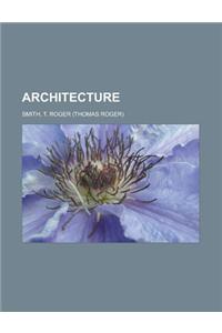 Architecture: Permaculture, Index of Architecture Articles, Sacred Geometry, Landscape Architecture, Islamic Architecture, Building