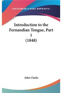 Introduction to the Fernandian Tongue, Part 1 (1848)