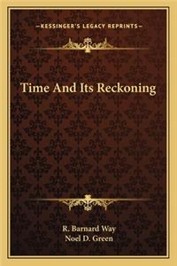 Time and Its Reckoning