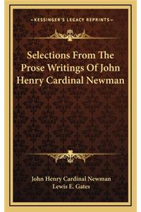 Selections from the Prose Writings of John Henry Cardinal Newman