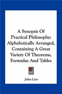 A Synopsis Of Practical Philosophy