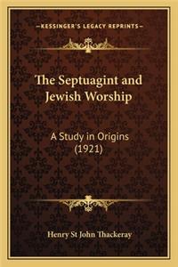 The Septuagint and Jewish Worship