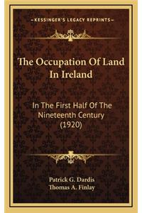 The Occupation of Land in Ireland