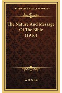 The Nature and Message of the Bible (1916)