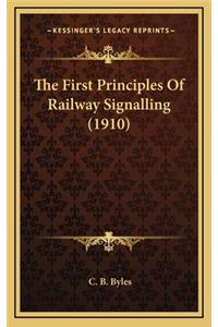 The First Principles of Railway Signalling (1910)