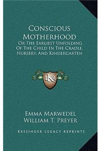 Conscious Motherhood