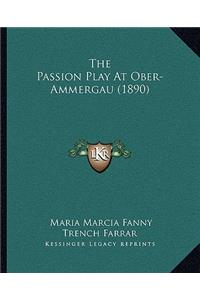 The Passion Play At Ober-Ammergau (1890)