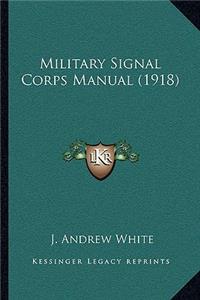 Military Signal Corps Manual (1918)