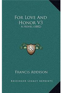 For Love And Honor V3