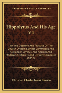 Hippolytus And His Age V4