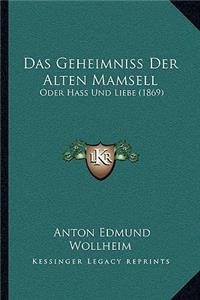 Geheimniss Der Alten Mamsell