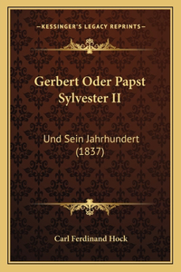 Gerbert Oder Papst Sylvester II