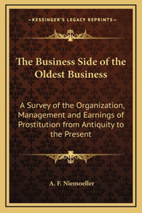 The Business Side of the Oldest Business