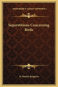 Superstitions Concerning Birds