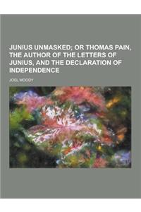 Junius Unmasked