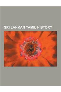 Sri Lankan Tamil History: Origins of the Sri Lankan Civil War, Dutch Period in Ceylon, Sri Lanka and State Terrorism, Expulsion of Non-Resident