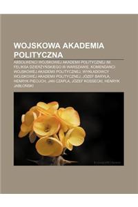 Wojskowa Akademia Polityczna