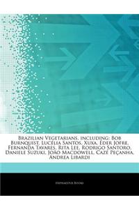 Articles on Brazilian Vegetarians, Including