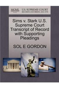 Sims V. Stark U.S. Supreme Court Transcript of Record with Supporting Pleadings