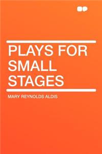 Plays for Small Stages