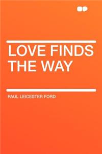 Love Finds the Way