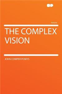 The Complex Vision