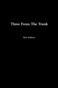 Three From The Trunk