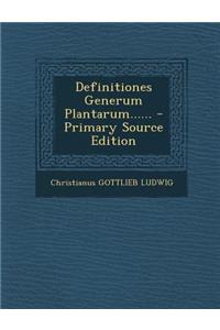 Definitiones Generum Plantarum......