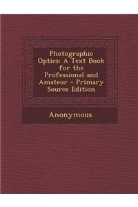 Photographic Optics