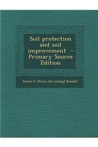 Soil Protection and Soil Improvement