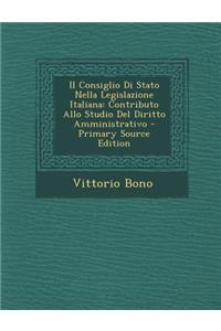 Consiglio Di Stato Nella Legislazione Italiana