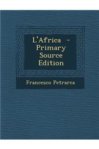 L'Africa - Primary Source Edition