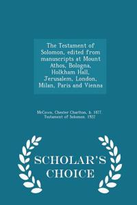 Testament of Solomon, Edited from Manuscripts at Mount Athos, Bologna, Holkham Hall, Jerusalem, London, Milan, Paris and Vienna - Scholar's Choice Edition