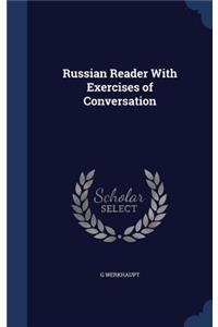 Russian Reader With Exercises of Conversation