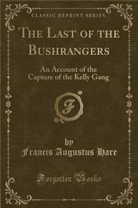 The Last of the Bushrangers