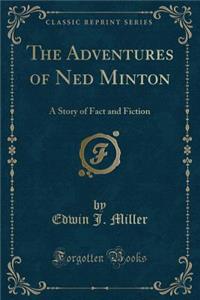 The Adventures of Ned Minton