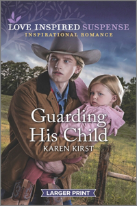 Guarding His Child