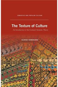 The Texture of Culture